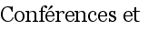 Conf�rences et